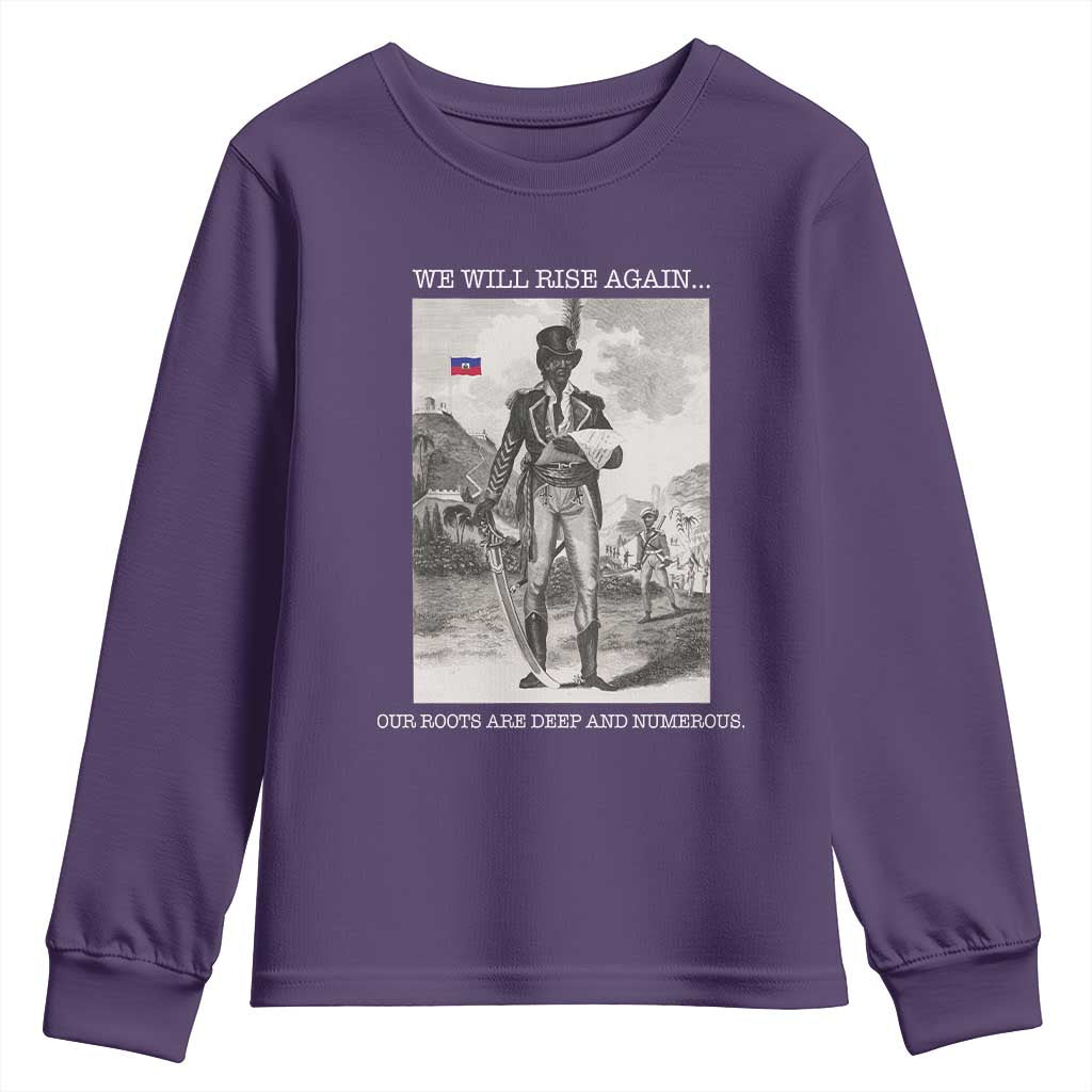 Haitian Revolution Toussaint Louverture Youth Sweatshirt We Will Rise Again Historic Graphic