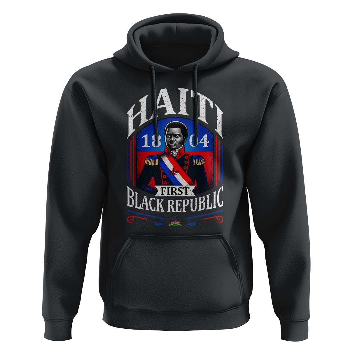 1804 First Black Republic Vintage Graphic Hoodie Jean Jacques Dessalines Historic