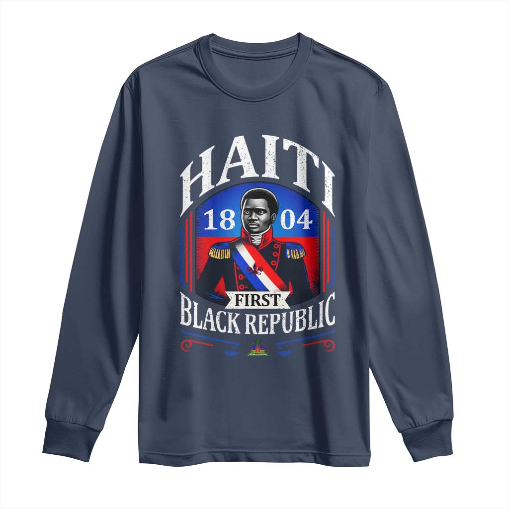 1804 First Black Republic Vintage Graphic Long Sleeve Shirt Jean Jacques Dessalines Historic