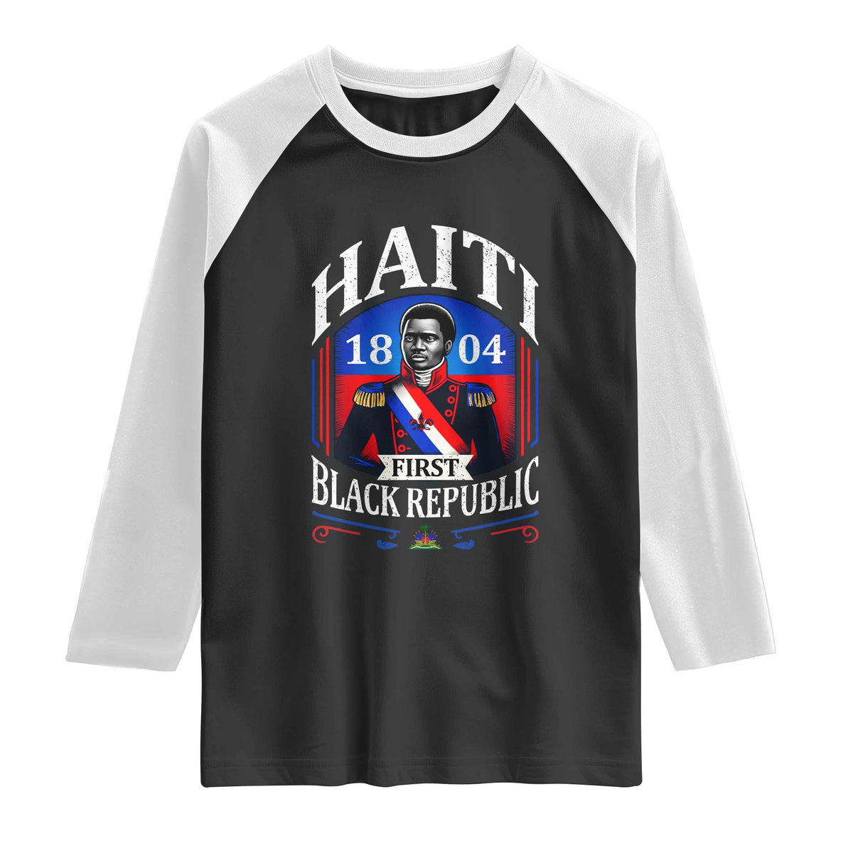 1804 First Black Republic Vintage Graphic Raglan Shirt Jean Jacques Dessalines Historic