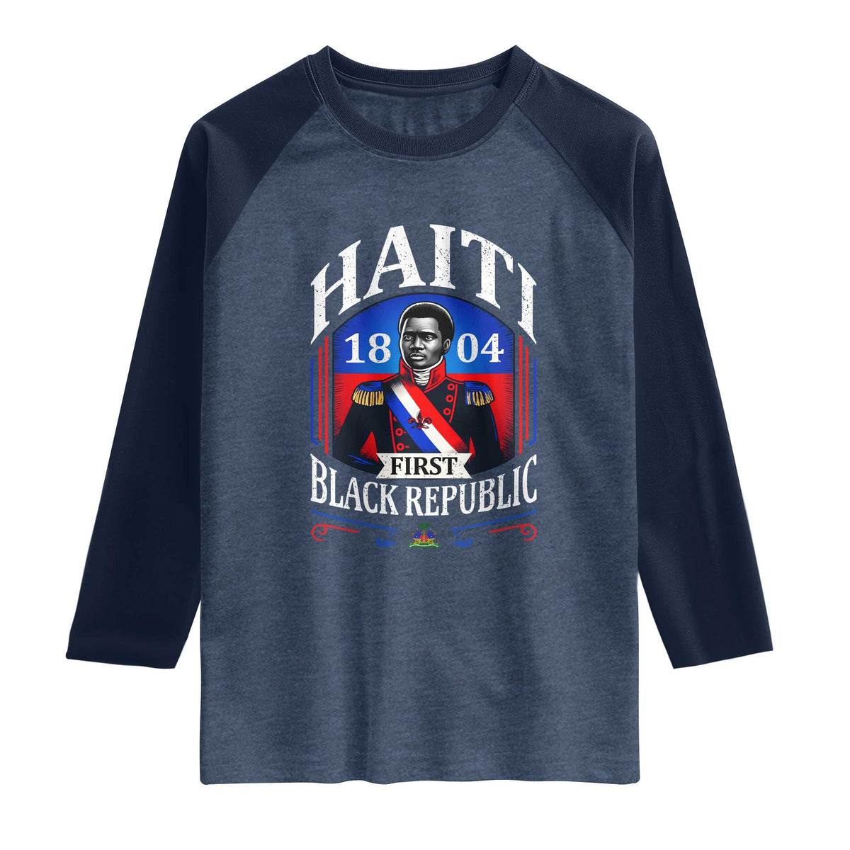 1804 First Black Republic Vintage Graphic Raglan Shirt Jean Jacques Dessalines Historic