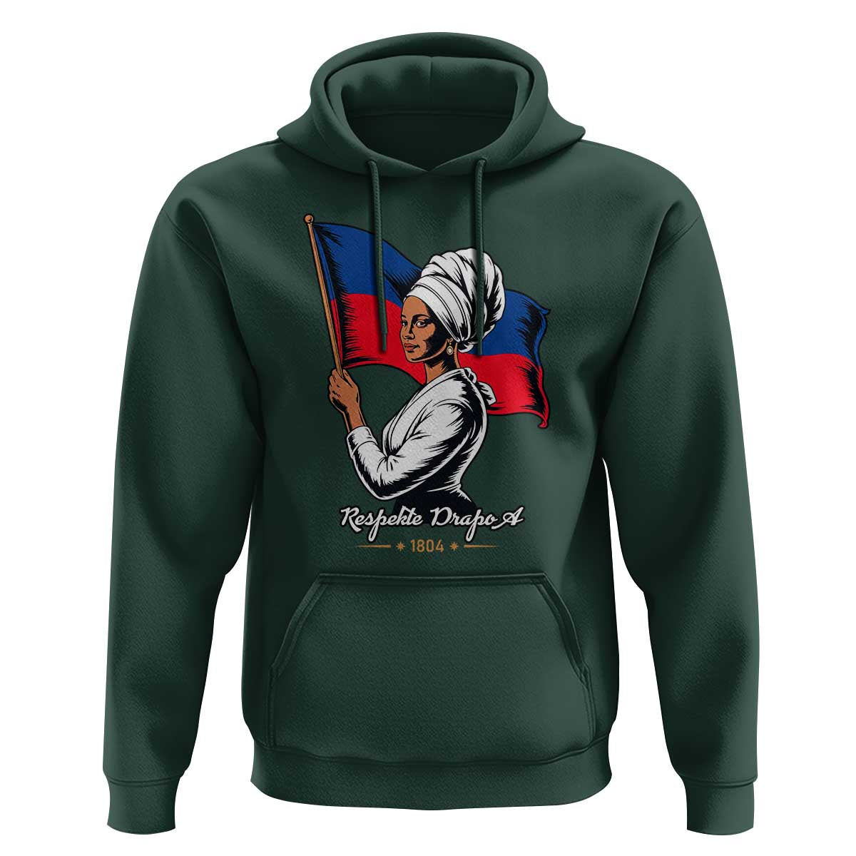 Respekte Drapo A 1804 Haitian Independence Day Hoodie Proud Haitian Woman Flag Heritage