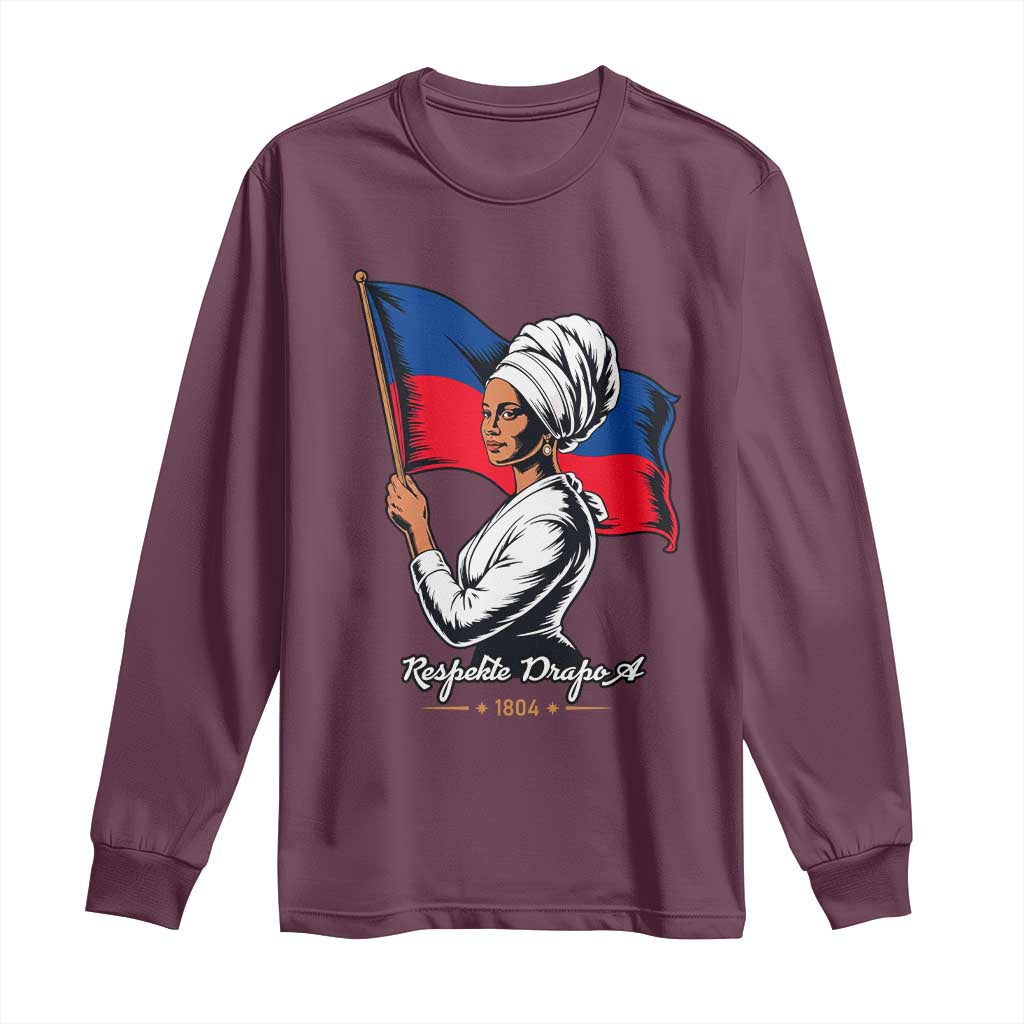 Respekte Drapo A 1804 Haitian Independence Day Long Sleeve Shirt Proud Haitian Woman Flag Heritage