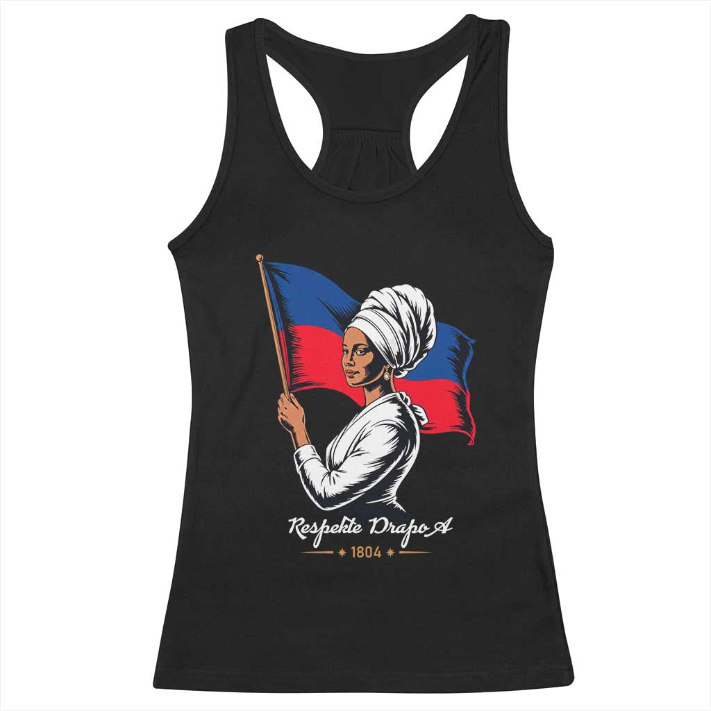 Respekte Drapo A 1804 Haitian Independence Day Racerback Tank Top Proud Haitian Woman Flag Heritage