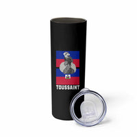 Toussaint Louverture Haitian Revolution Leader Skinny Tumbler Vintage General Portrait Haiti Freedom History