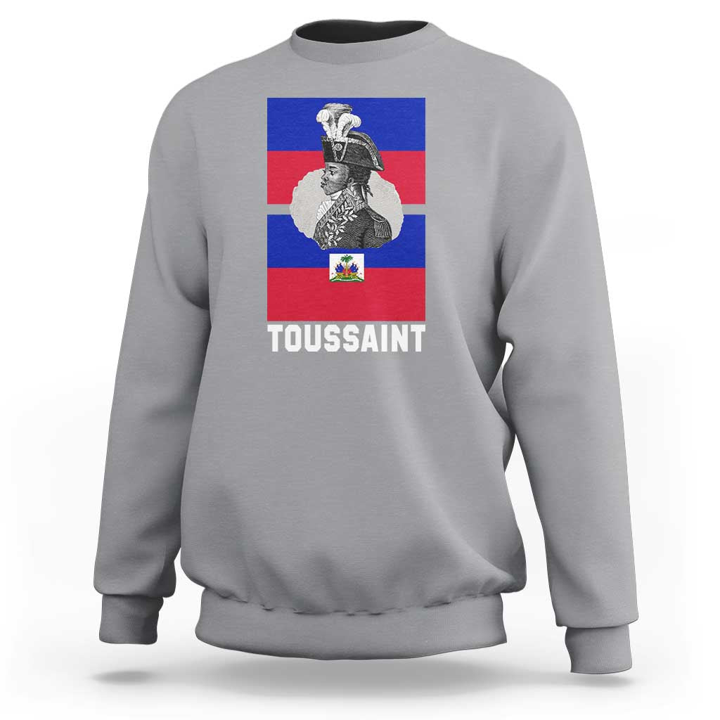 Toussaint Louverture Haitian Revolution Leader Sweatshirt Vintage General Portrait Haiti Freedom History