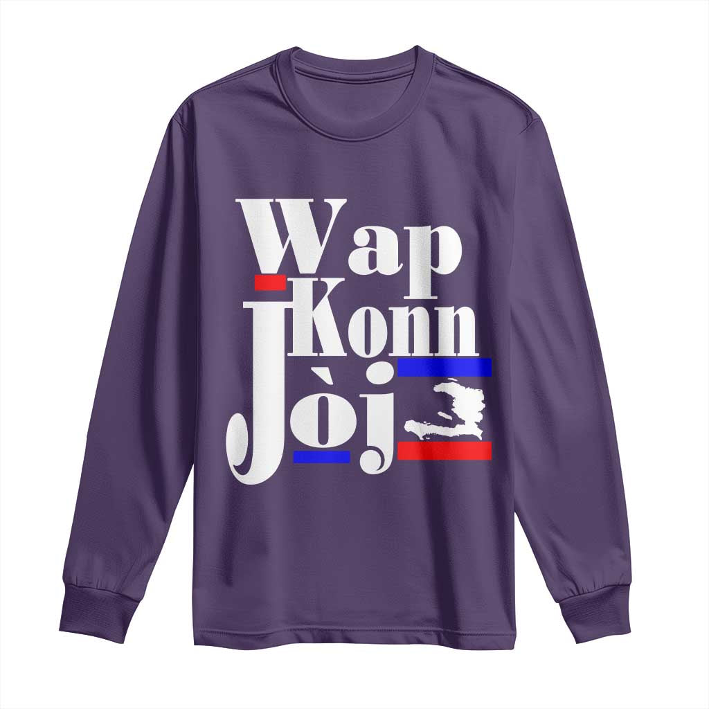 Wap Konn Joj Funny Haitian Creole Idiom Saying Long Sleeve Shirt Haiti Heritage Pride