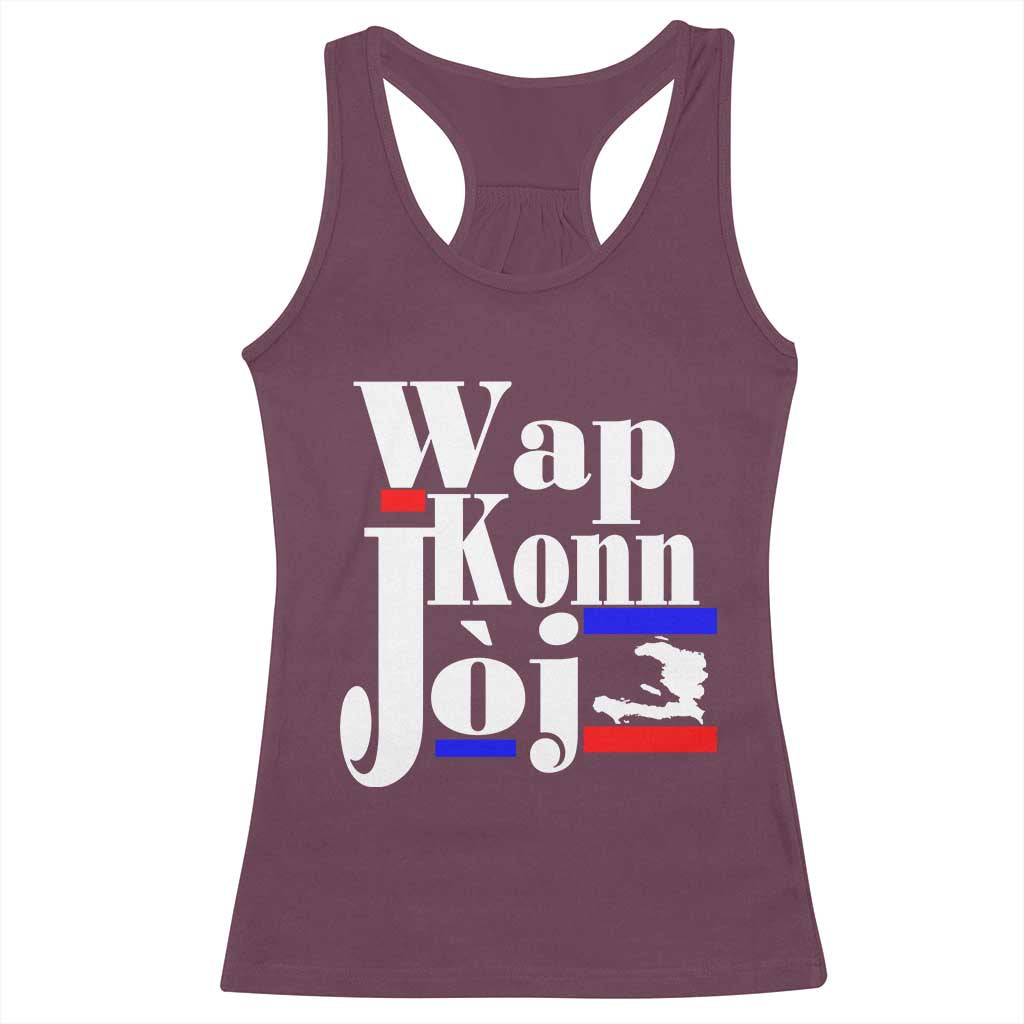Wap Konn Joj Funny Haitian Creole Idiom Saying Racerback Tank Top Haiti Heritage Pride