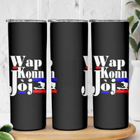 Wap Konn Joj Funny Haitian Creole Idiom Saying Skinny Tumbler Haiti Heritage Pride
