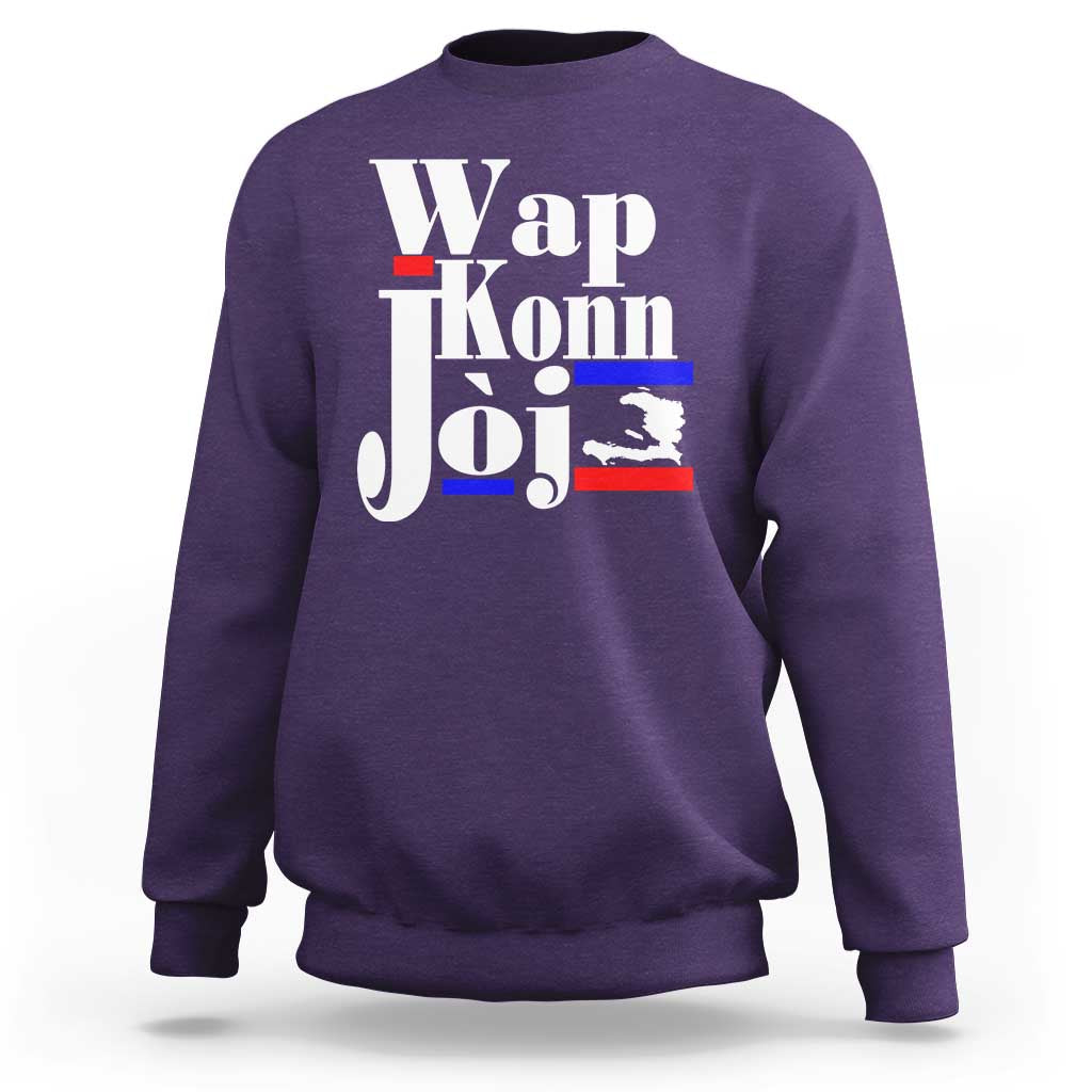 Wap Konn Joj Funny Haitian Creole Idiom Saying Sweatshirt Haiti Heritage Pride