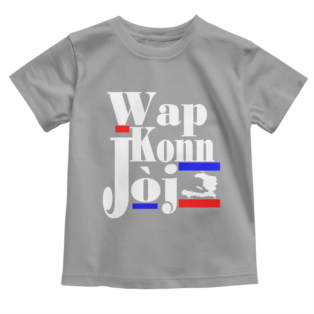 Wap Konn Joj Funny Haitian Creole Idiom Saying Toddler T Shirt Haiti Heritage Pride