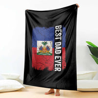 Best Dad Ever Haitian Papa Throw Blanket Vintage Distressed Haiti Flag Father's Day