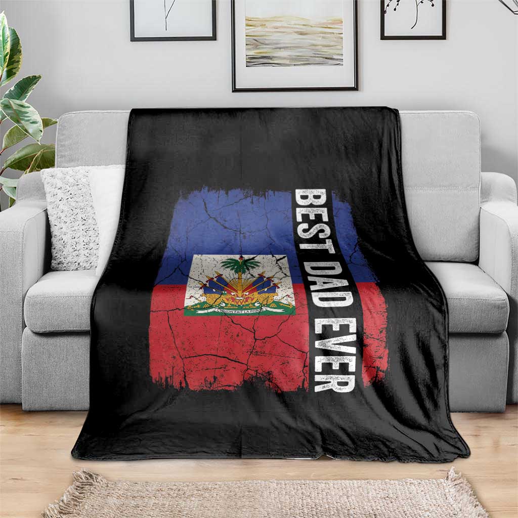 Best Dad Ever Haitian Papa Throw Blanket Vintage Distressed Haiti Flag Father's Day