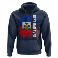 Best Dad Ever Haitian Papa Hoodie Vintage Distressed Haiti Flag Father's Day
