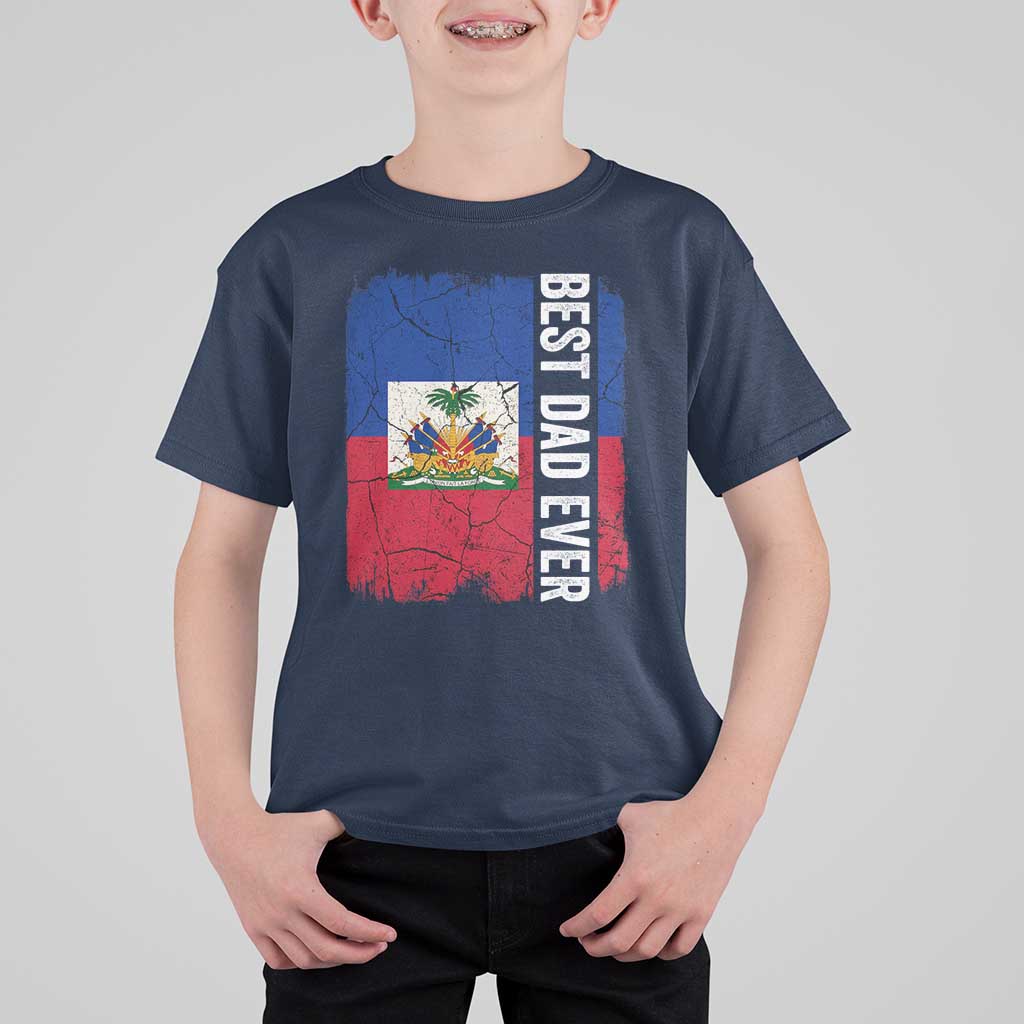 Best Dad Ever Haitian Papa T Shirt For Kid Vintage Distressed Haiti Flag Father's Day