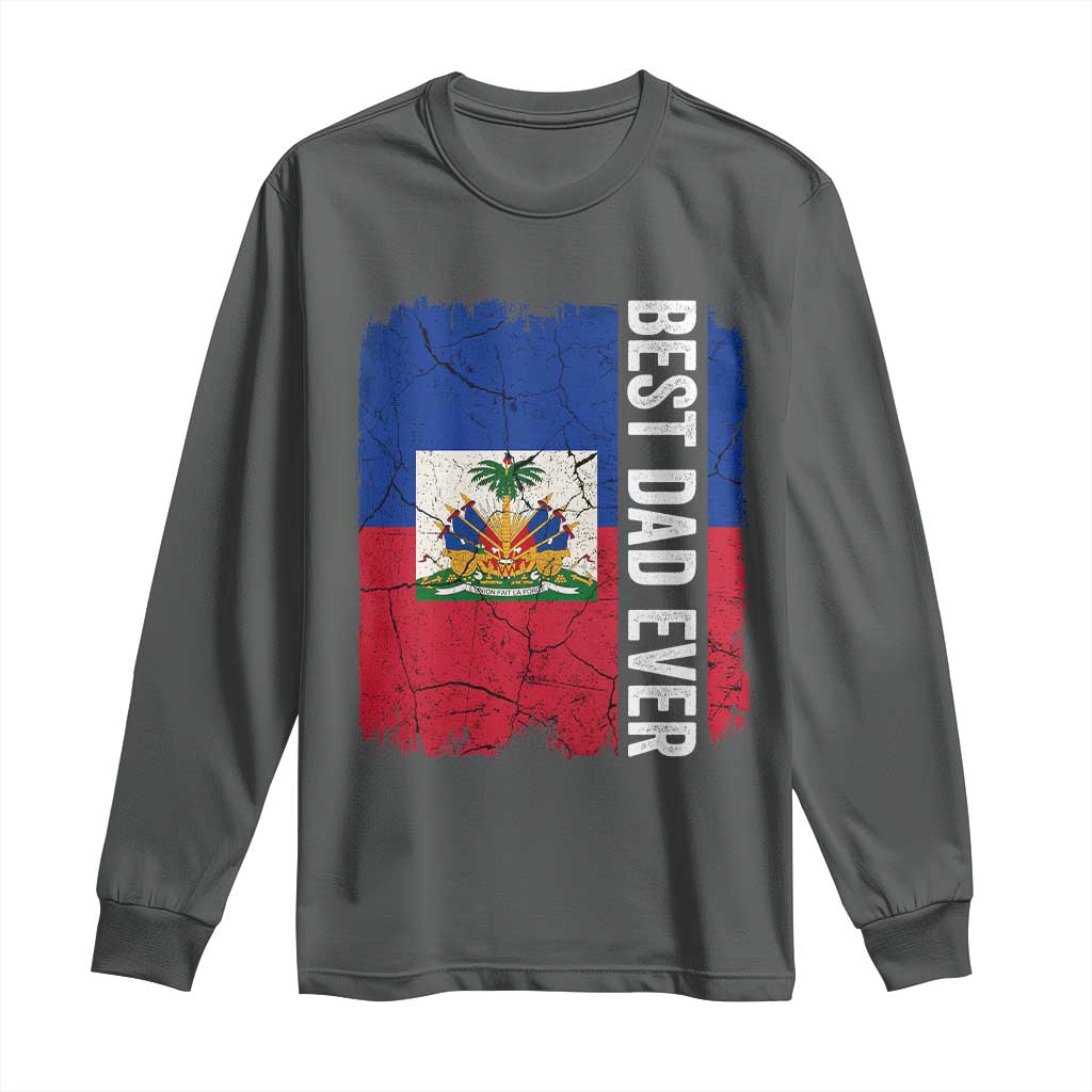 Best Dad Ever Haitian Papa Long Sleeve Shirt Vintage Distressed Haiti Flag Father's Day