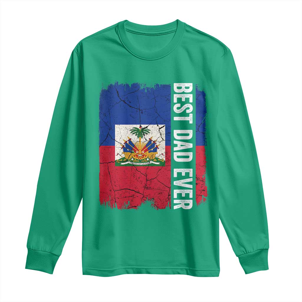 Best Dad Ever Haitian Papa Long Sleeve Shirt Vintage Distressed Haiti Flag Father's Day