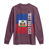 Best Dad Ever Haitian Papa Long Sleeve Shirt Vintage Distressed Haiti Flag Father's Day