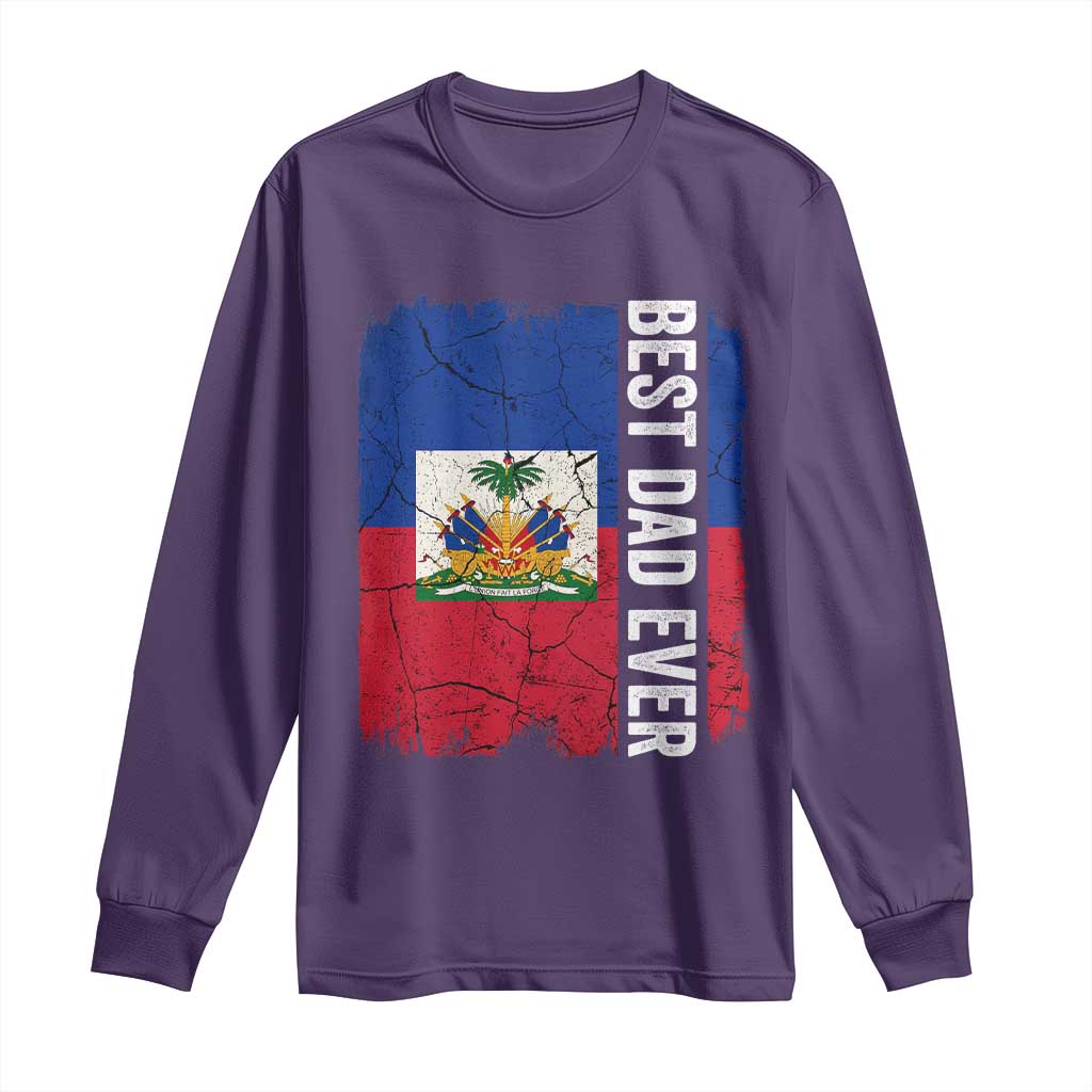 Best Dad Ever Haitian Papa Long Sleeve Shirt Vintage Distressed Haiti Flag Father's Day