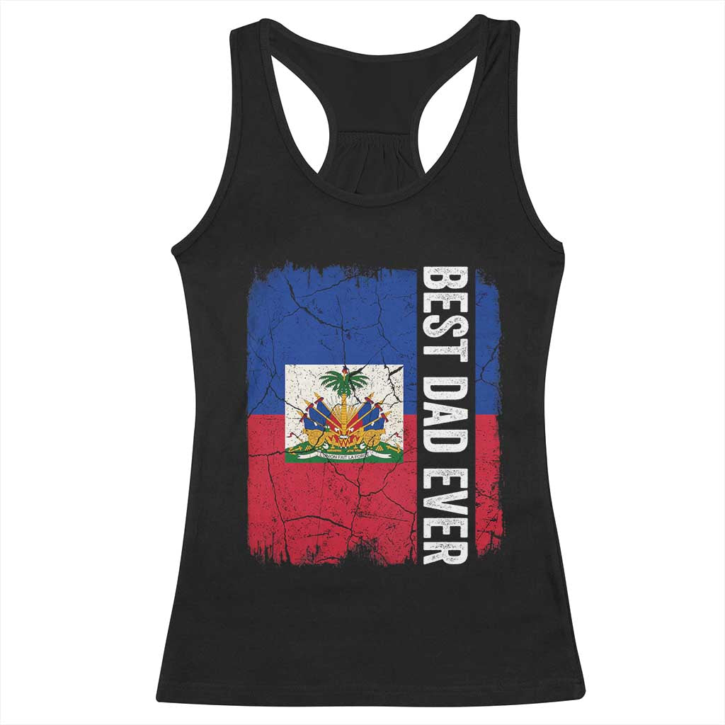 Best Dad Ever Haitian Papa Racerback Tank Top Vintage Distressed Haiti Flag Father's Day
