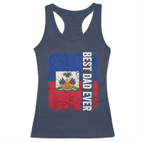 Best Dad Ever Haitian Papa Racerback Tank Top Vintage Distressed Haiti Flag Father's Day