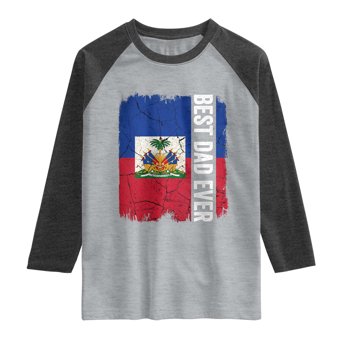 Best Dad Ever Haitian Papa Raglan Shirt Vintage Distressed Haiti Flag Father's Day