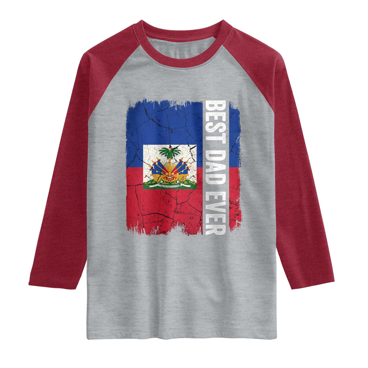 Best Dad Ever Haitian Papa Raglan Shirt Vintage Distressed Haiti Flag Father's Day