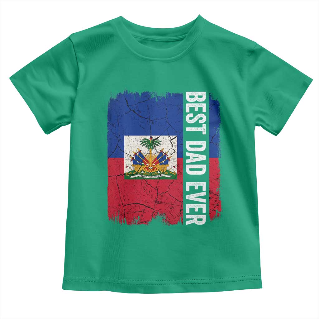 Best Dad Ever Haitian Papa Toddler T Shirt Vintage Distressed Haiti Flag Father's Day