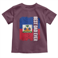 Best Dad Ever Haitian Papa Toddler T Shirt Vintage Distressed Haiti Flag Father's Day