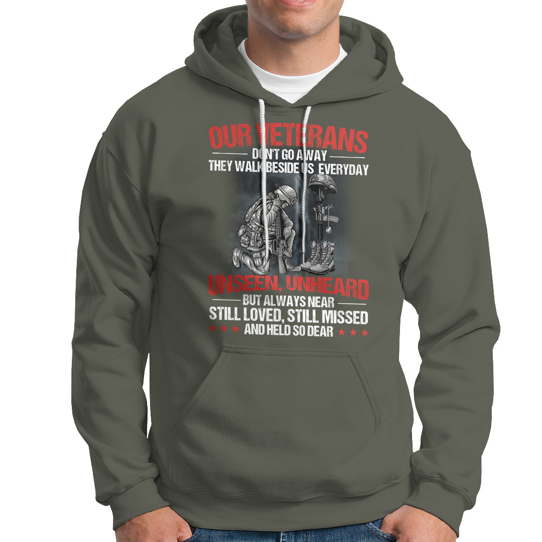 Our Veteran's Don't Go Away They Walk Beside Us Everyday Unseen Unheard Hoodie - Wonder Print Shop