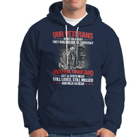 Our Veteran's Don't Go Away They Walk Beside Us Everyday Unseen Unheard Hoodie - Wonder Print Shop