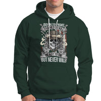 American Veteran Hoodie Born To Fight Trained To Kill Ready To Die But Never Will - Wonder Print Shop