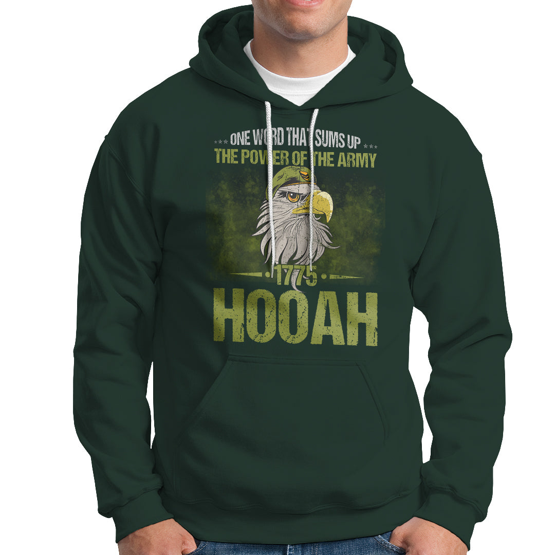US Soldier Hoodie One Word That Sums Up The Power Of The Army 1775 Hooah - Wonder Print Shop