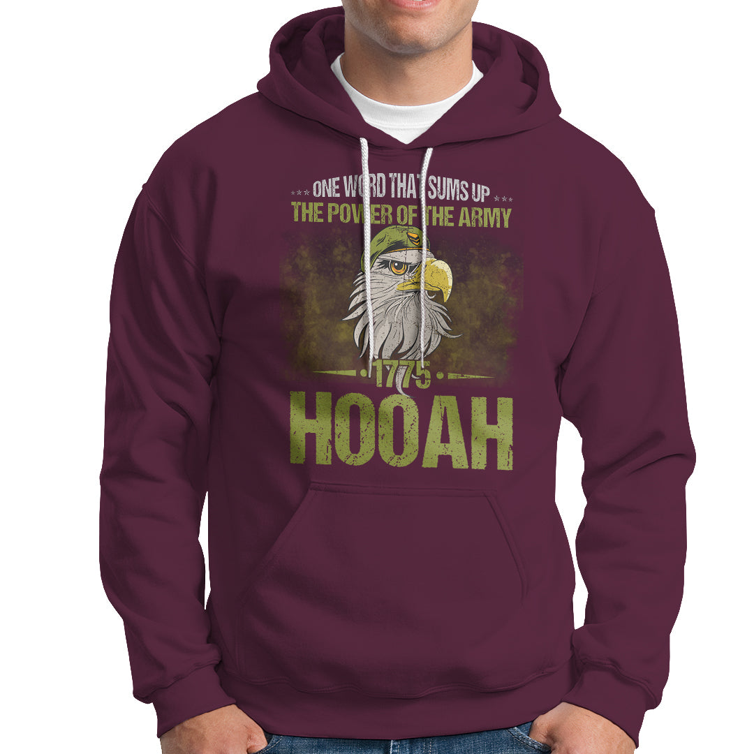 US Soldier Hoodie One Word That Sums Up The Power Of The Army 1775 Hooah - Wonder Print Shop