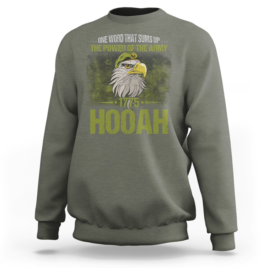 US Soldier Sweatshirt One Word That Sums Up The Power Of The Army 1775 Hooah - Wonder Print Shop