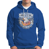 American Patriotic Hoodie People Used To Say It's A Free Country You Don't Hear That Anymore - Wonder Print Shop