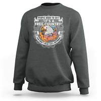 American Patriotic Sweatshirt People Used To Say It's A Free Country You Don't Hear That Anymore - Wonder Print Shop