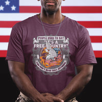 American Patriotic T Shirt People Used To Say It's A Free Country You Don't Hear That Anymore - Wonder Print Shop