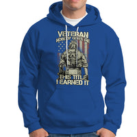 American Veteran Hoodie Nobody Gives Me This Tittle I Earned It - Wonder Print Shop
