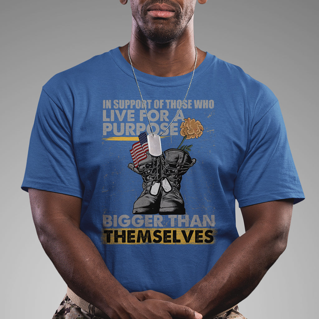 American Veteran T Shirt In Support Of Those Who Life For A Purpose Bigger Than Themselves - Wonder Print Shop