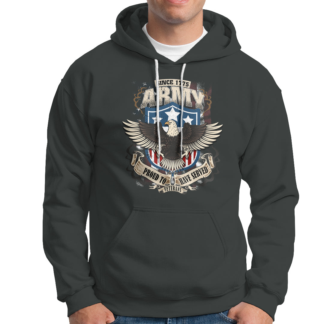 American Veteran Hoodie Since 1775 Army Proud To Have Served Veterant - Wonder Print Shop