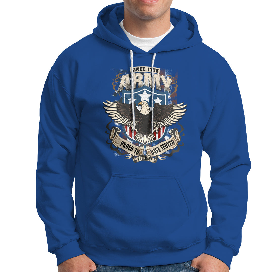 American Veteran Hoodie Since 1775 Army Proud To Have Served Veterant - Wonder Print Shop