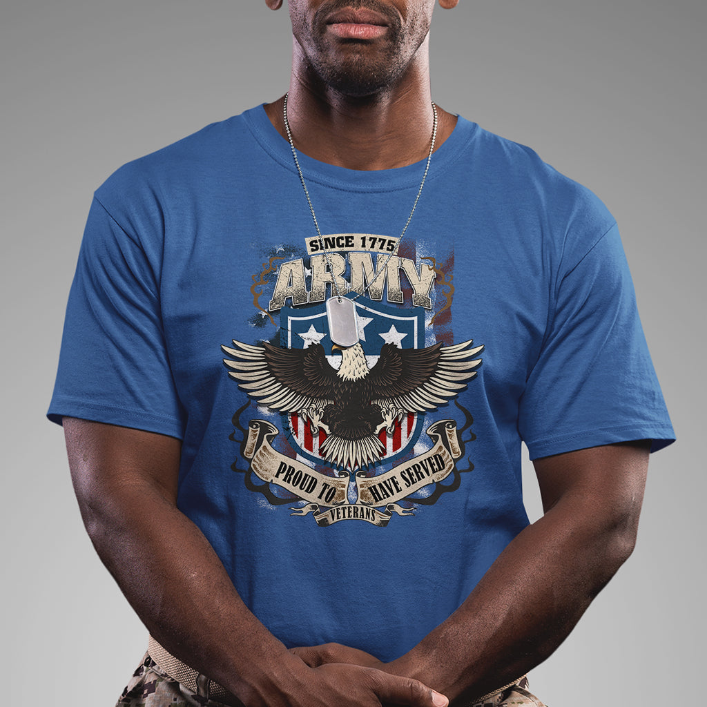 American Veteran T Shirt Since 1775 Army Proud To Have Served Veterant - Wonder Print Shop