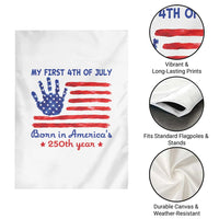 My First 4th of July Celebrate Semiquincentennial Cute Garden Flag Born in America's 250th Year Patriotic Milestone Celebration