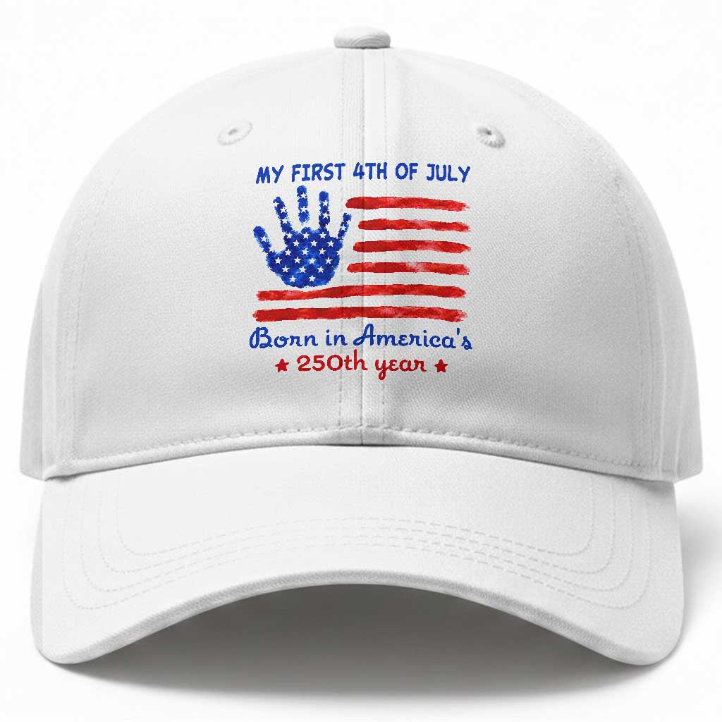 My First 4th of July Celebrate Semiquincentennial Cute Baseball Cap Born in America's 250th Year Patriotic Milestone Celebration