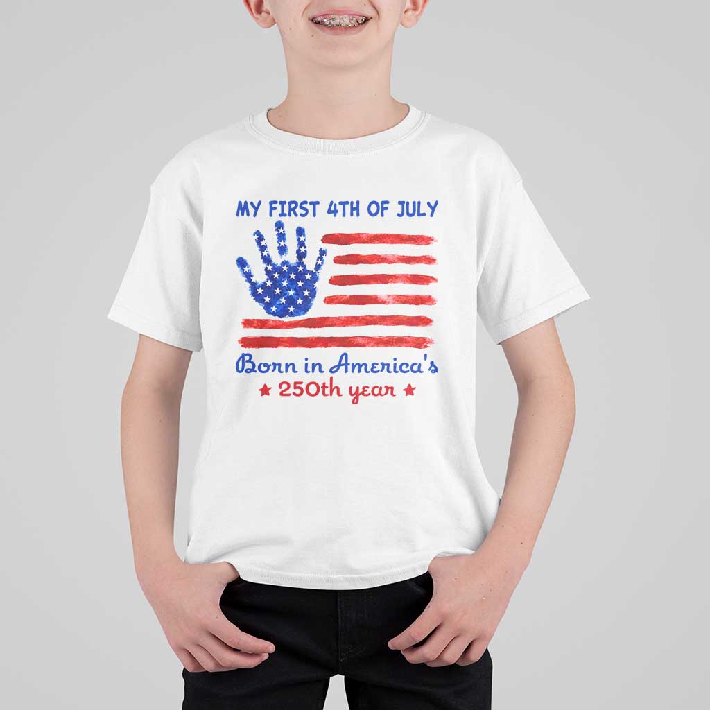My First 4th of July Celebrate Semiquincentennial Cute T Shirt For Kid Born in America's 250th Year Patriotic Milestone Celebration