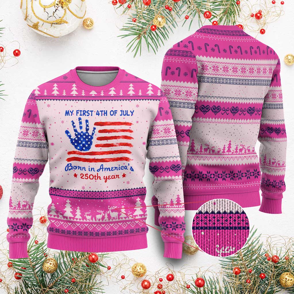 My First 4th of July Celebrate Semiquincentennial Cute Ugly Christmas Sweater Born in America's 250th Year Patriotic Milestone Celebration