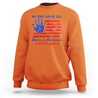 My First 4th of July Celebrate Semiquincentennial Cute Sweatshirt Born in America's 250th Year Patriotic Milestone Celebration