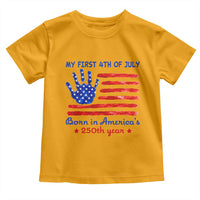 My First 4th of July Celebrate Semiquincentennial Cute Toddler T Shirt Born in America's 250th Year Patriotic Milestone Celebration