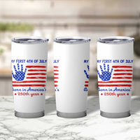 My First 4th of July Celebrate Semiquincentennial Cute Tumbler Cup Born in America's 250th Year Patriotic Milestone Celebration